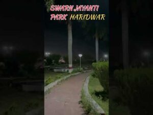 Swarn Jayanti Park BHEL Haridwar Uttrakhand#song #park #haridwar #uttrakhand #viral #expl… - YouTube video