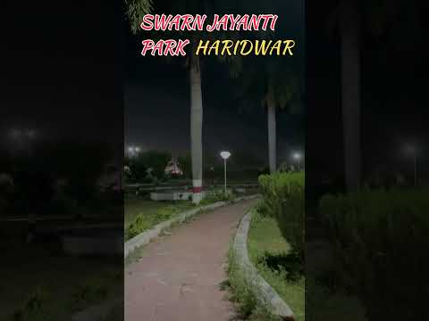 Swarn Jayanti Park BHEL Haridwar Uttrakhand#song #park #haridwar #uttrakhand #viral #explore - YouTube video